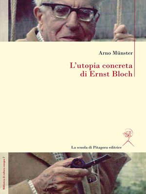 cover image of L'utopia concreta di Ernst Bloch. Una biografia